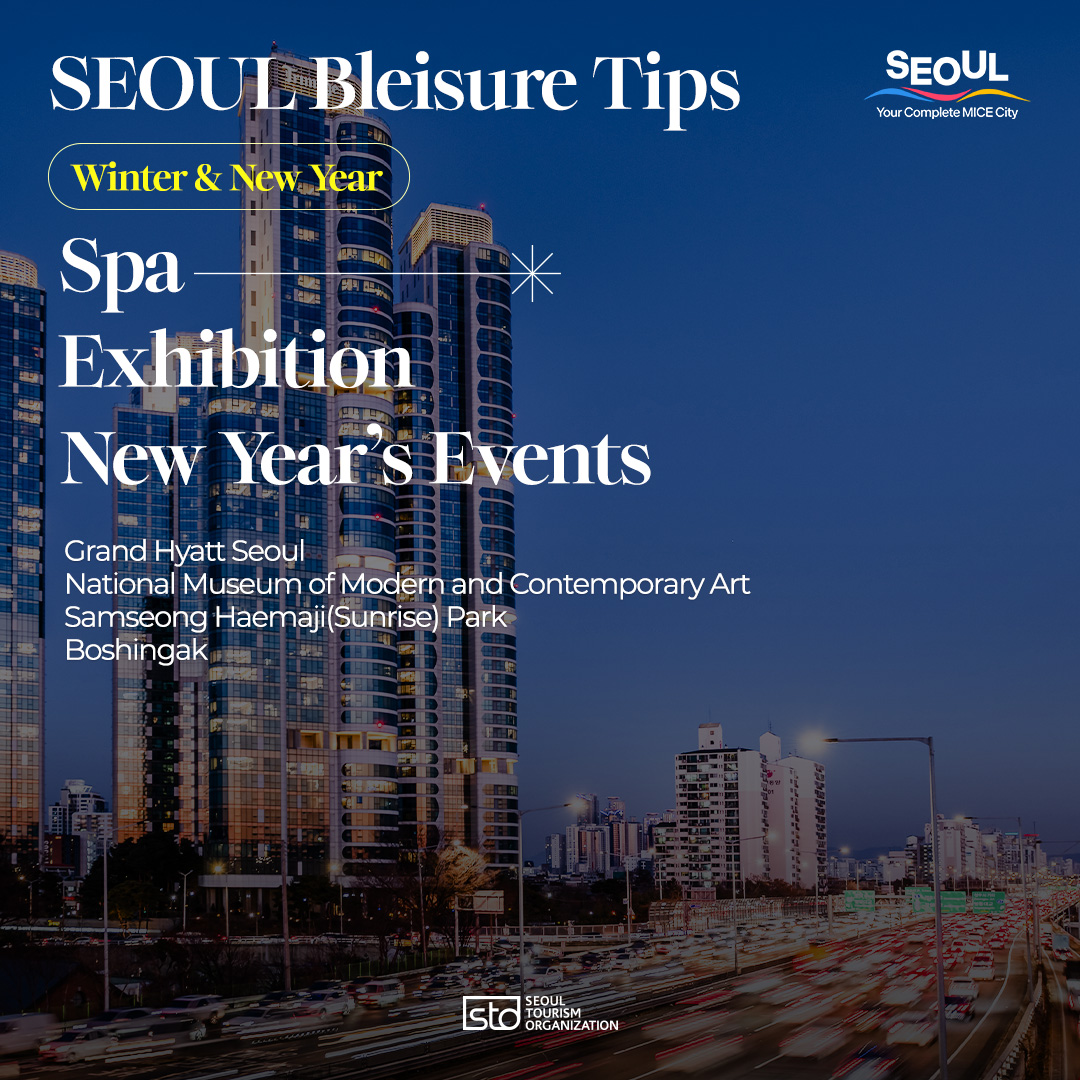 SEOUL Bleisure Tips